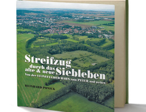 Bildband: Streifzug durch das neue und alte Siebleben